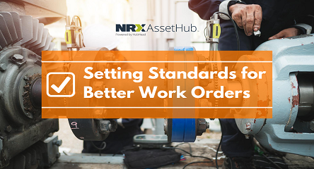 setting standards for better work orders